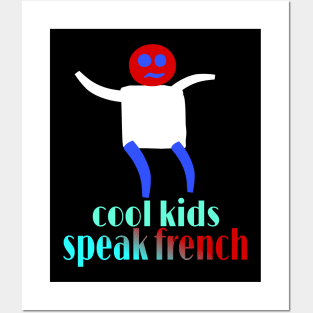 Cool Kids Speak French T-shirt classique Posters and Art